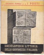 Enciclopedia Littoria Giovinezza Italiana Poeti