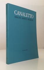 Canaletto Dipinti Disegni Incisioni Catalogo