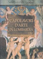 Capolavori D'arte In Lombardia- De Grada- Grafica & Arte