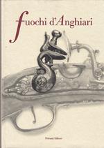 Fuochi D'anghiari Armi E Armaioli Catalogo