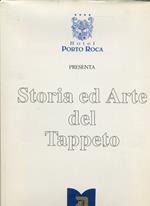 Storia Ed Arte Del Tappeto- Pivetta- Documenta- Porto Roca