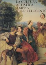 La Cultura Artistica A Siena Nell'ottocento