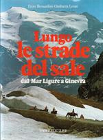 Lungo Le Strade Del Sale Dal Mar Ligure A Ginevra- Sagep