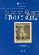Le Vie Del Giubileo In Puglia E Basilicata