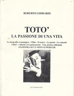 Totò Passione Di Vita Mito- Ghirardi- La Commerciale