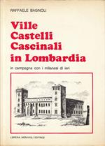 Ville Castelli Cascinali In Lombardia