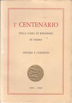 1° Centenario Della Cassa Di Risparmio Di Parma 1860/1960