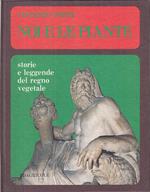 Noi E Piante Storie Leggende Regno Vegetale