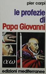 Le Profezie Di Papa Giovanni