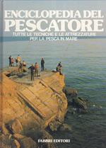 Enciclopedia Pescatore Tecniche Attrezzature