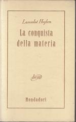 La Conquista Della Materia