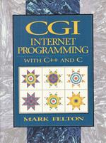 Cgi Internet Programing C++ And C- Felton- Prentice Hall