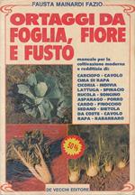 Ortaggi Da Foglia Fiore E Fusto Manuale