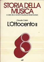 L' Ottocento II - Storia della musica 8