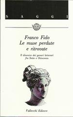 Le muse perdute e ritrovate - Il divenire dei generi letterari fra Sette e Ottocento