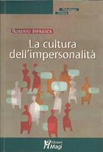 cultura dell'impersonalità