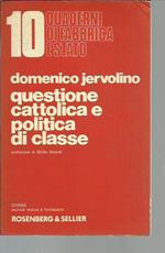 Questione cattolica e politica di classe