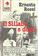 Il sillabo e dopo. Questo è un libro anticlericale: lo hanno scritto 8 pontefici