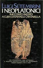 I neoplatonici. Racconto inedito a cura di Raffaele Cantarella