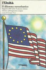 Il dilemma euroatlantico