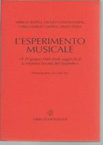 L' esperimento musicale. «Il 29 giugno 1864 diede primo saggio di sé la milanese Società del Quartetto»