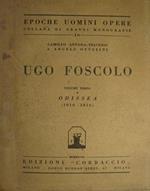 Ugo Foscolo. Vol. III: Odissea ( 1810 - 1816 )