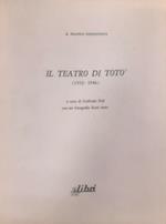 Il teatro di Totò 1932 - 1946. Il testo in carattere Garamond