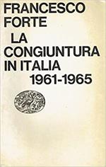 congiuntura in Italia 1961 - 1965