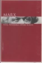 Marx: vita, pensiero, opere scelte