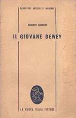 Il giovane Dewey. Dallo spiritualismo al naturalismo