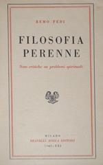 Filosofia perenne. Note critiche su problemi spirituali