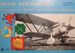 Regia aeronautica periodo prebellico e fronti occidentali