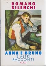 Anna e Bruno e altri racconti