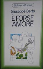 E' forse amore