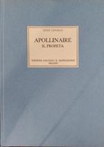 Apollinaire il profeta