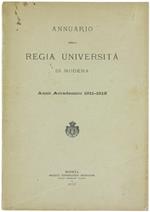 Annuario Della Regia Università Di Modena - Anno Accademico 1911-1912. - Soliani, - 1912
