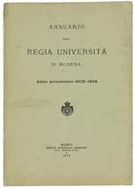 Annuario Della Regia Università Di Modena - Anno Accademico 1913-1914. - Soliani, - 1914