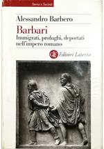 Barbari Immigrati, profughi, deportati nell'impero romano