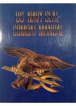 US Navy Seal Combat Manual For Official use only
