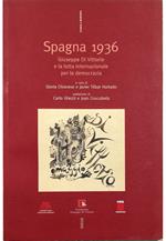 Spagna 1936 Giuseppe Di Vittorio e la lotta internazionale per la democrazia