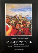 Carlo Bonaparte Principe di Canino Scienza e avventura per l'unità d'Italia