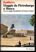 Viaggio da Pietroburgo a Mosca A cura di Gigliola e Franco Venturi