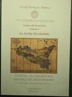 Guida alle escursioni - Vol. I La Sicilia Occidentale