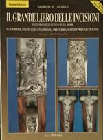 Il grande libro delle incisioni