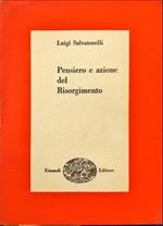 Pensiero e azione del Risorgimento