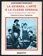 La scienza, l'arte e la classe operaia