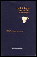 La lotofagia o del desiderio di dimenticare