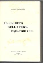 Il segreto dell'Africa Equatoriale