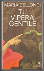 Tu vipera gentile