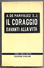 Il coraggio davanti alla vita